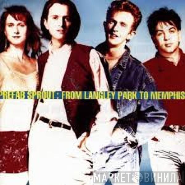  Prefab Sprout  - From Langley Park To Memphis