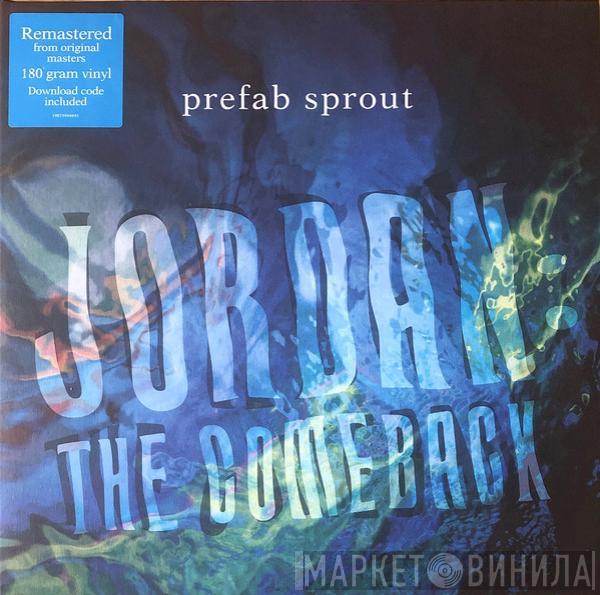  Prefab Sprout  - Jordan: The Comeback