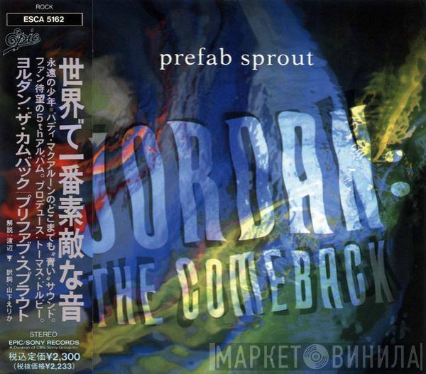  Prefab Sprout  - Jordan: The Comeback