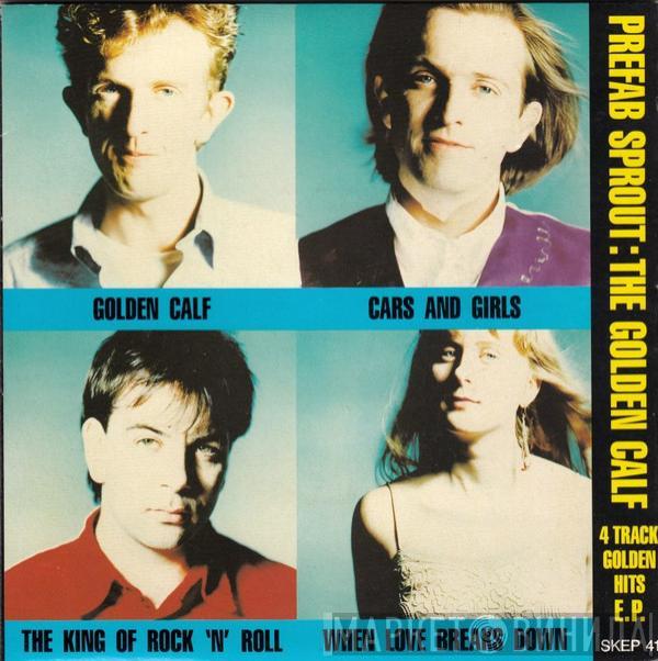 Prefab Sprout - The Golden Calf / 4 Track Golden Hits E.P.