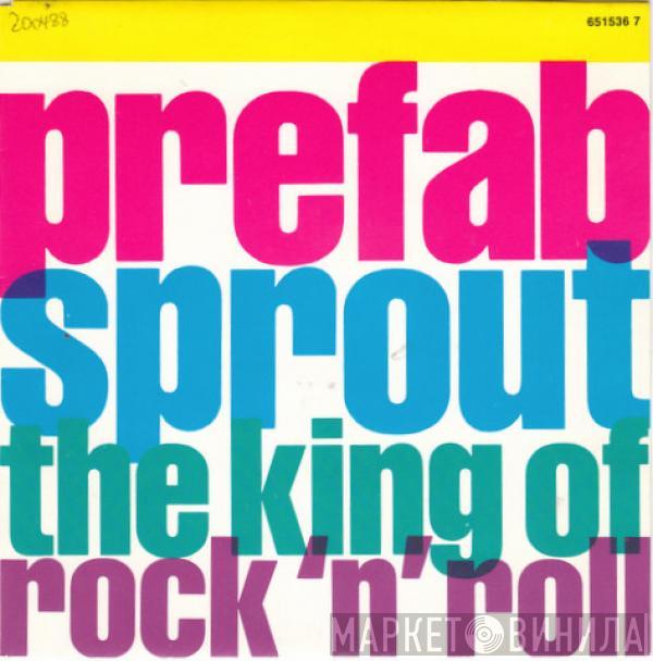  Prefab Sprout  - The King Of Rock 'N' Roll