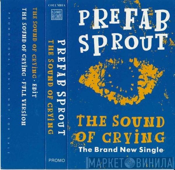  Prefab Sprout  - The Sound Of Crying