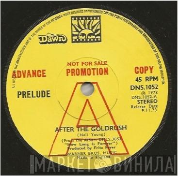  Prelude   - After The Goldrush