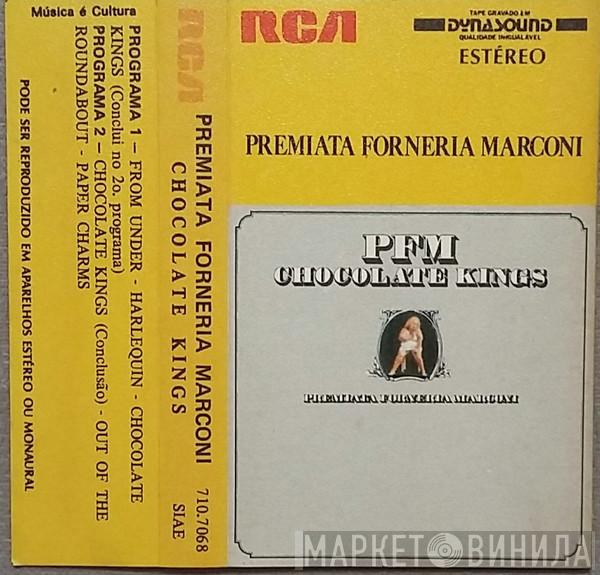 Premiata Forneria Marconi  - Chocolate Kings