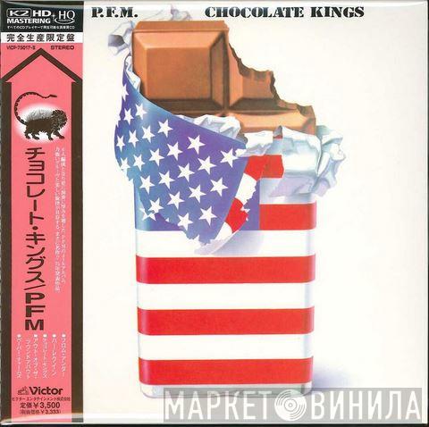  Premiata Forneria Marconi  - Chocolate Kings