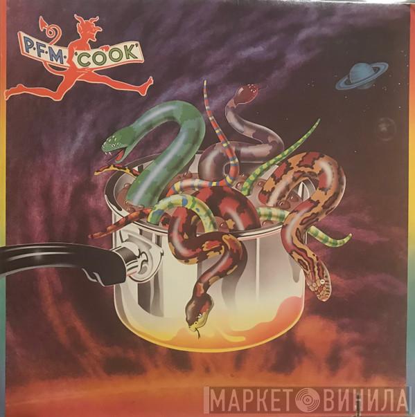 Premiata Forneria Marconi - Cook