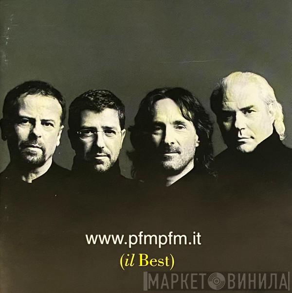 Premiata Forneria Marconi - www.pfmpfm.it (il Best)
