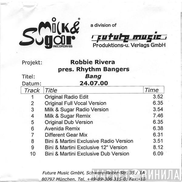 Pres. Robbie Rivera  Rhythm Bangers  - Bang