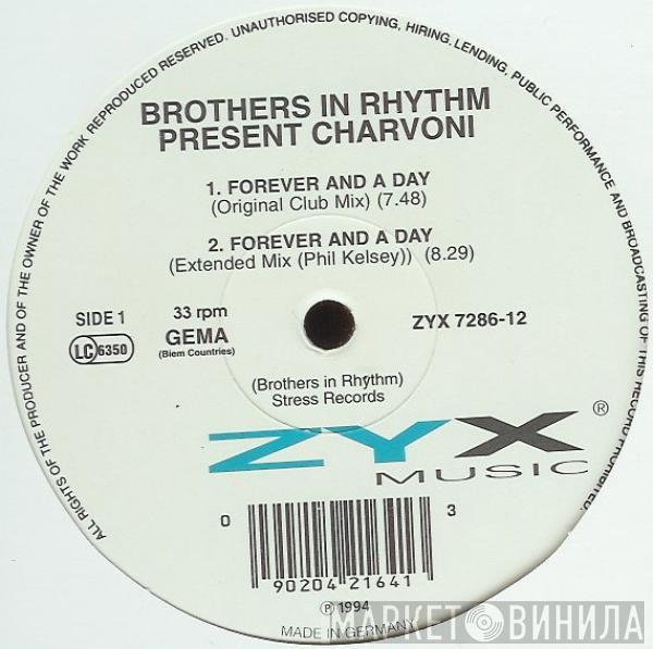Present Brothers In Rhythm  Charvoni  - Forever And A Day