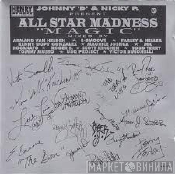 Present Johnny D & Nicky P  All Star Madness  - Magic