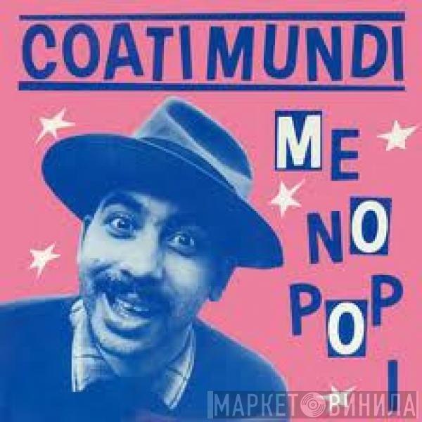 Present Kid Creole And The Coconuts  Coati Mundi  - Me No Pop I