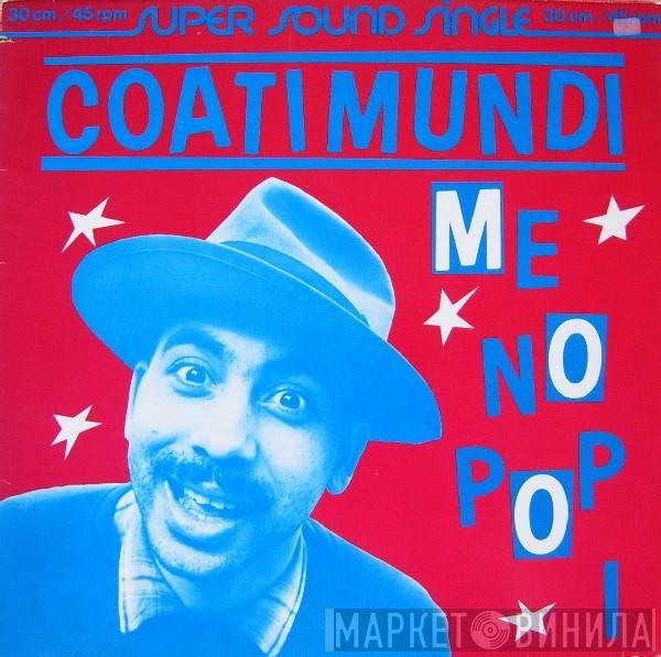 Present Kid Creole And The Coconuts  Coati Mundi  - Me No Pop I