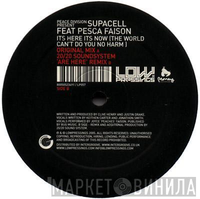 Present Peace Division Featuring Supacell  Joyce Faison  - It's Here It's Now (The World Can't Do You No Harm)