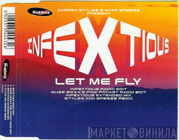 Present Styles & Breeze  Infextious  - Let Me Fly