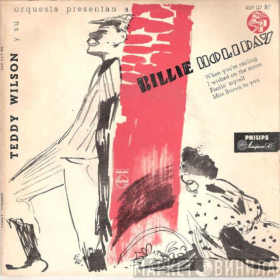 Presentan A Teddy Wilson And His Orchestra  Billie Holiday  - Teddy Wilson Y Su Orquesta Presentan A Billie Holiday