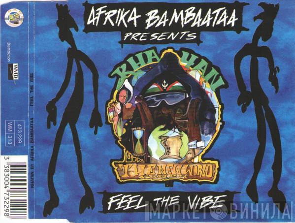 Presents: Afrika Bambaataa  Khayan & The New World Power  - Feel The Vibe
