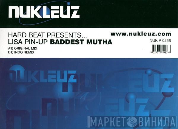 Presents... Hardbeat  Lisa Pin-Up  - Baddest Mutha