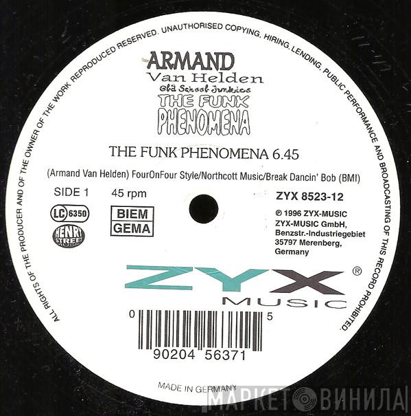 Presents Armand Van Helden  Old School Junkies  - The Funk Phenomena