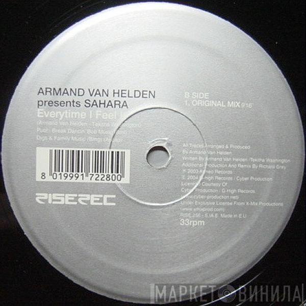 Presents Armand Van Helden  Sahara   - Everytime I Feel It