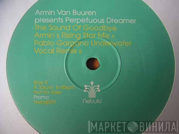 Presents Armin van Buuren  Perpetuous Dreamer  - The Sound Of Goodbye