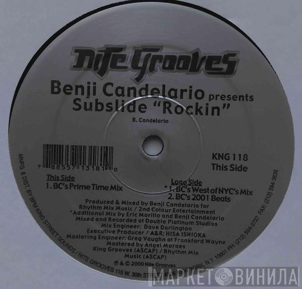 Presents Benji Candelario  Subslide  - Rockin'