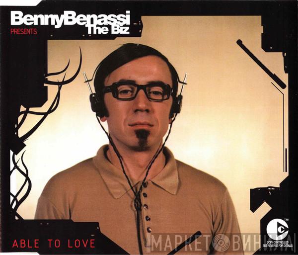 Presents Benny Benassi  The Biz   - Able To Love
