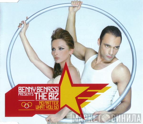 Presents Benny Benassi  The Biz   - No Matter What You Do