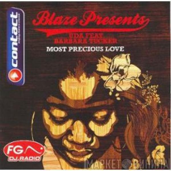 Presents Blaze  Underground Dance Artists United For Life  - Most Precious Love