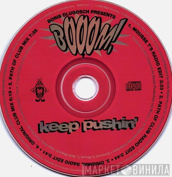 Presents Boris Dlugosch  Booom!  - Keep Pushin'