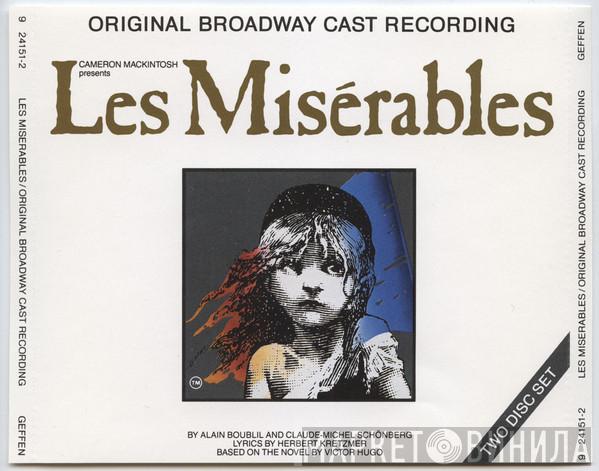 Presents Cameron Mackintosh And Alain Boublil  Claude-Michel Schönberg  - Les Misérables (Original Broadway Cast Recording)