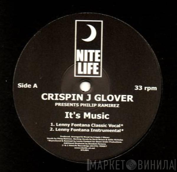 Presents Crispin J. Glover  Phillip Ramirez  - It's Music