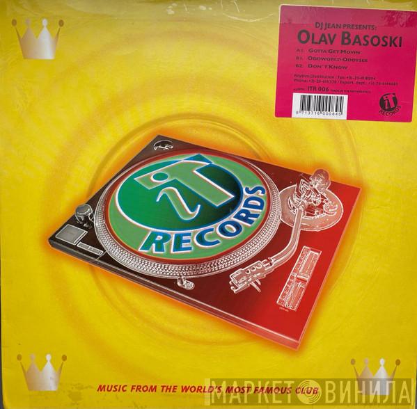 Presents DJ Jean  Olav Basoski  - Gotta Get Movin'