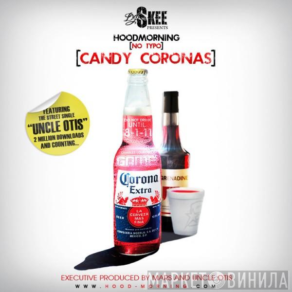 Presents DJ Skee   The Game   - Hoodmorning [No Typo] [Candy Coronas]