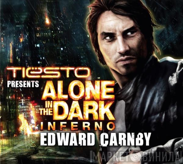 Presents DJ Tiësto  Alone In The Dark  - Edward Carnby