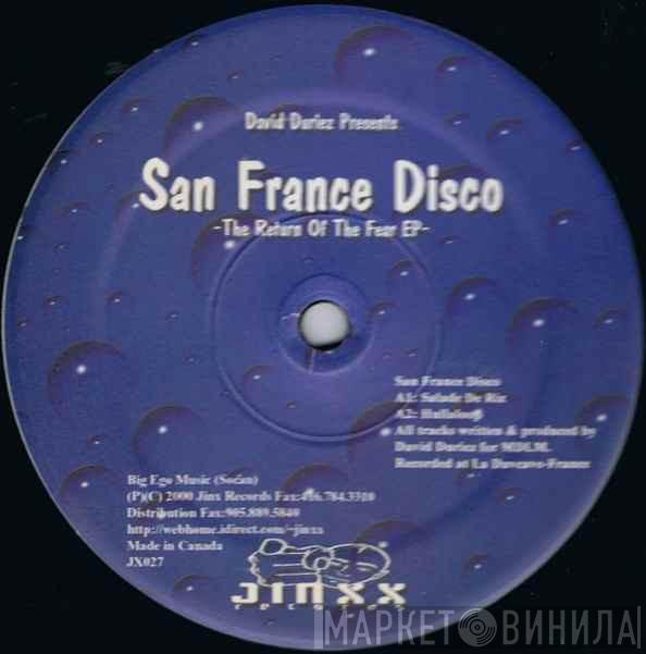 Presents David Duriez  San France Disco  - The Return Of The Fear EP