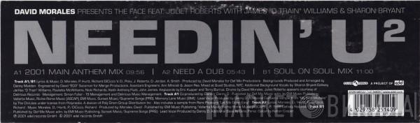 Presents David Morales Feat. The Face  With Juliet Roberts & James "D-Train" Williams  Sharon Bryant  - Needin' U²