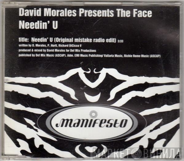 Presents David Morales Featuring The Face   Juliet Roberts  - Needin' U (I Needed U')