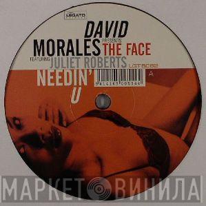 Presents David Morales Featuring The Face   Juliet Roberts  - Needin' U