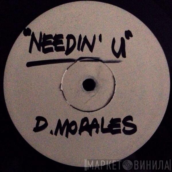 Presents David Morales  The Face   - Needin' U
