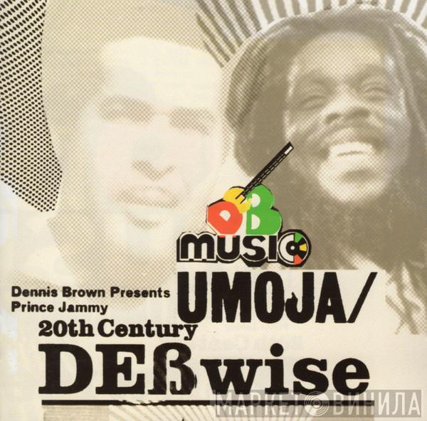 Presents Dennis Brown  Prince Jammy  - Umoja / 20th Century Debwise