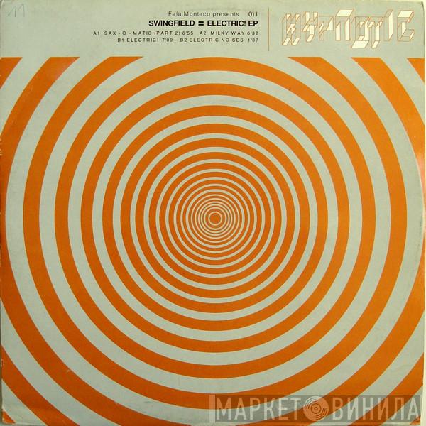 Presents Fafa Monteco  Swingfield  - Electric! EP