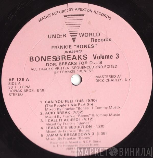 Presents Frankie Bones  Bonesbreaks  - Volume 3 (Dope Breaks For D.J.'s)