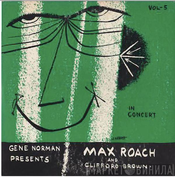Presents Gene Norman  Clifford Brown and Max Roach  - In Concert