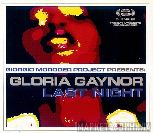 Presents Giorgio Moroder Project  Gloria Gaynor  - Last Night