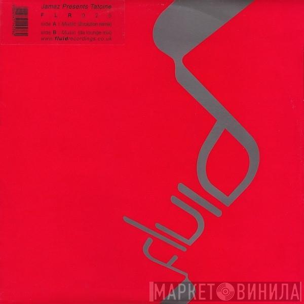Presents Jamez  Tatoine  - Music