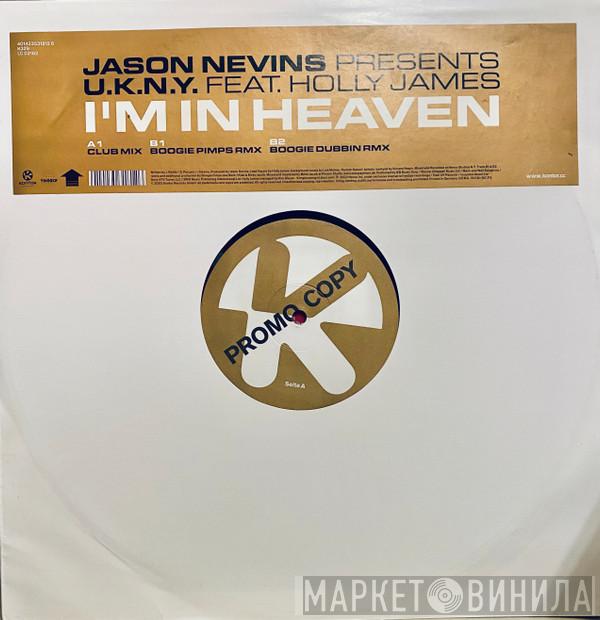 Presents Jason Nevins Feat. U.K.N.Y.  Holly James  - I'm In Heaven