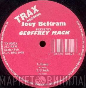 Presents Joey Beltram  Geoffrey Mack  - Joey Beltram Presents Geoffrey Mack