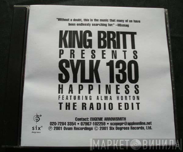 Presents King Britt Featuring Sylk 130  Alma Horton  - Happiness