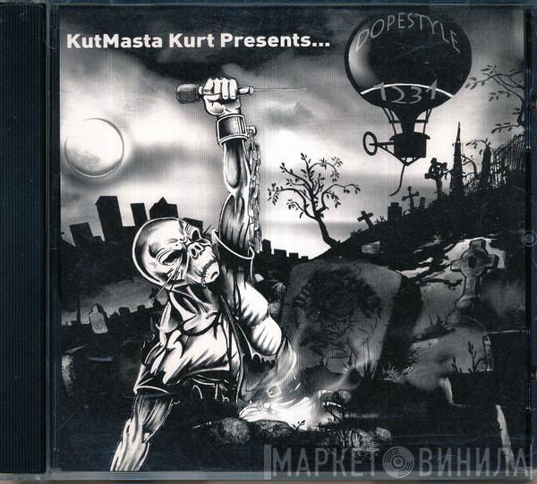 Presents Kut Masta Kurt  Dopestyle 1231  - Dopestyle 1231