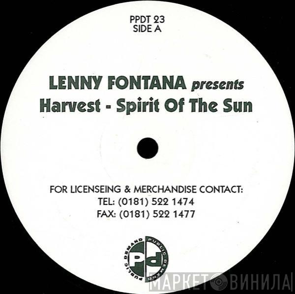 Presents Lenny Fontana  Harvest   - Spirit Of The Sun